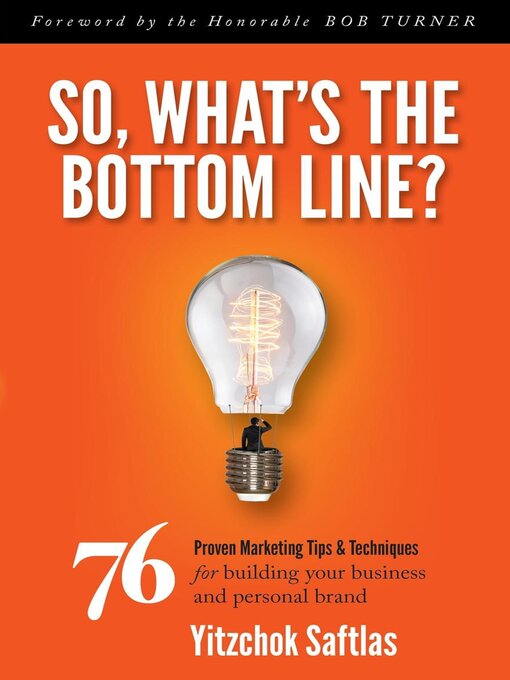 Title details for So, What's the Bottom Line? by Yitzchok Saftlas - Available